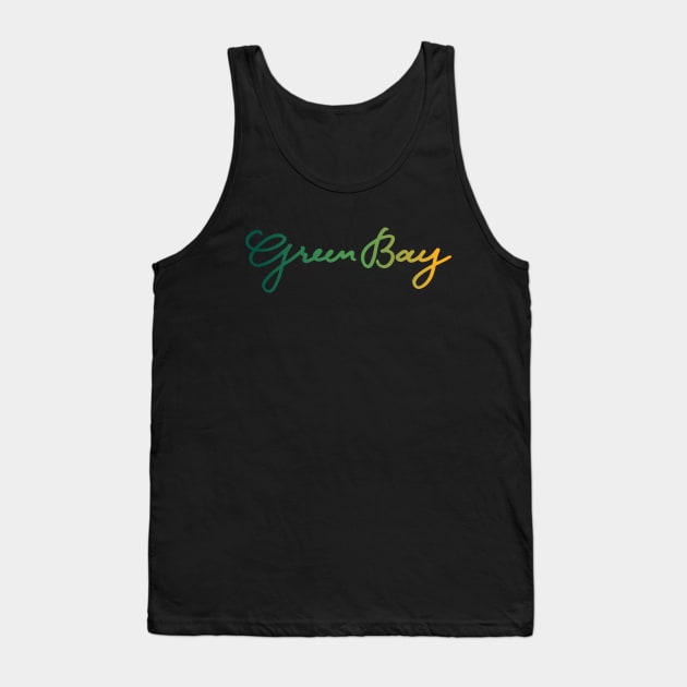 Green Bay Lettering Tank Top by polliadesign